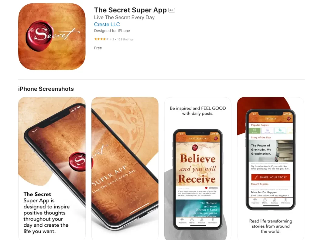 The Secret Super App is inspired by Rhonda Byrne's best-selling phenomenon, The Secret, and is designed to make living The Secret as a way of life easy, convenient, and incredibly powerful. 